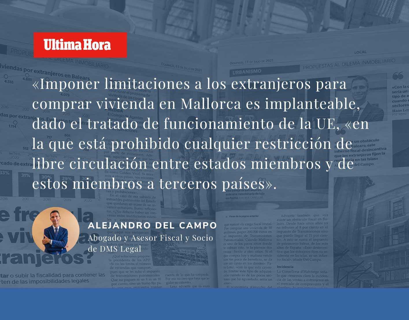 Alejandro del Campo opina en Última Hora Mallorca: ¿Hay que frenar la venta de viviendas a los extranjeros?